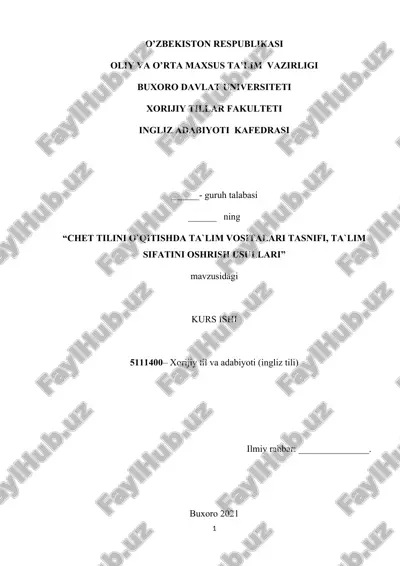 chet tilini o`qitishda ta`lim vositalari tasnifi, ta`lim sifatini oshrish usullari — DOCX