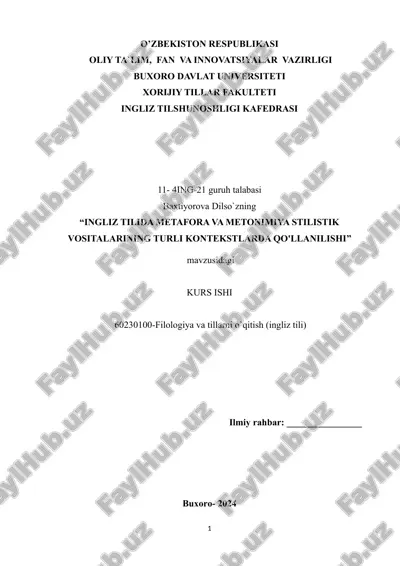 ingliz tilida metafora va metonimiya stilistik vositalarining turli kontekstlarda qo'llanilishi kurs ishi — DOCX