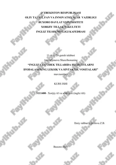 ingliz va o`zbek tillarida hissiyotlarni ifodalashning leksik va sintaktik vositalari — DOCX