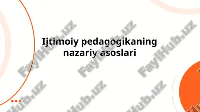 ijtimoiy pedagogikaning nazariy asoslari — PPTX