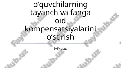 ona tili darslarida oʻquvchilarning tayanch va fanga oid kompensatsiyalarini oʻstirish — PPTX