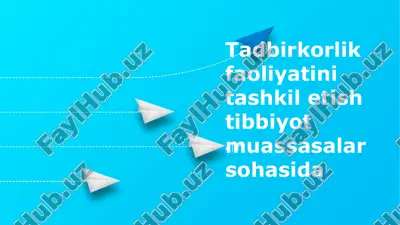 tadbirkorlik faoliyatini tashkil etish tibbiyot muassasalar sohasida — PPTX