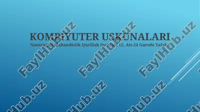 kompiyuter uskunalari — PPTX