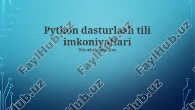 python dasturlash tili imkoniyatlari — PPTX