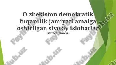 o'zbekiston demokratik fuqarolik jamiyati amalga oshirilgan siyosiy islohatlar — PPTX