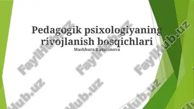 pedagogik psixologiyaning rivojlanish bosqichlari — PPTX