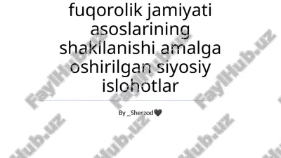 o'zbekistonda demokratik fuqorolik jamiyati asoslarining shakllanishi amalga oshirilgan siyosiy islohotlar — PPTX
