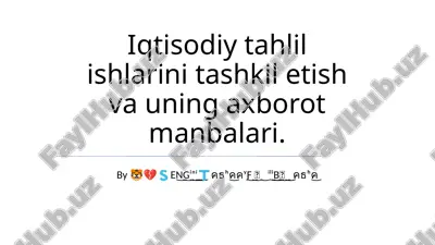 iqtisodiy tahlil ishlarini tashkil etish — PPTX