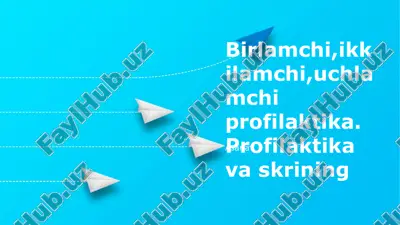 profilaktika va skrining — PPTX