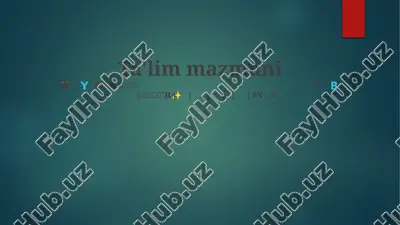 ta'lim mazmuni — PPTX