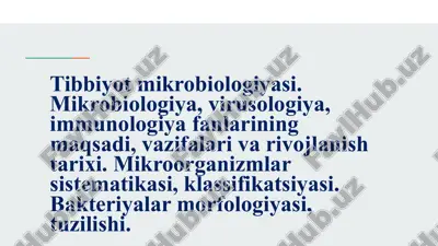 tibbiyot mikrobiologiyasi — PPTX