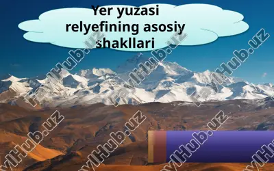 yeryuzasirelyefiningasosiyshakllari — PPTX