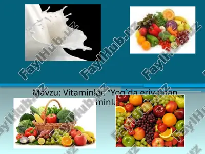 yog’da eriydigan vitaminlar — PPTX