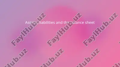 assets , liabilities and the balance sheet — PPTX