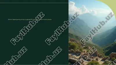 baqtriyaning tarixiy va geografik joylashuviga oid muhim jihatlar — PPTX