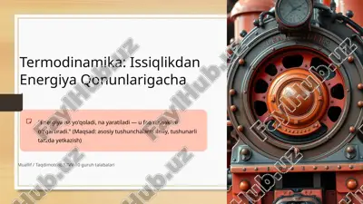 termodinamika: issiqlikdan energiya qonunlarigacha — PPTX