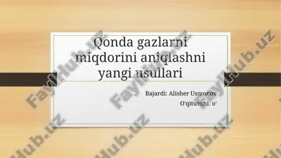 qonda gazlarni miqdorini aniqlashni yangi usullari — PPTX
