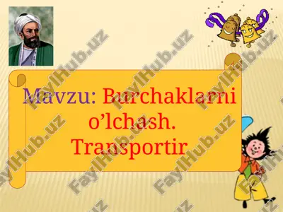 burchaklarni o’lchash — PPTX