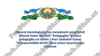 mutaxassislikka kirish — PPTX