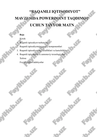 "raqamli iqtisodiyot" mavzusida powerpoint taqdimot uchun tayyor matn — DOCX
