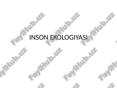 inson ekologiyasi — PPTX