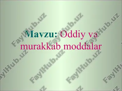 oddiyvamurakkabmoddalar — PPTX