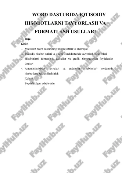word dasturida iqtisodiy hisobotlarni tayyorlash va formatlash usullari — DOCX