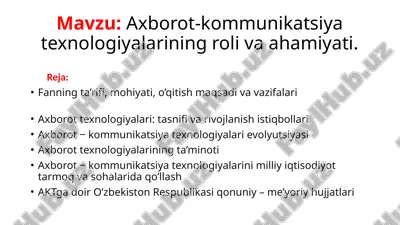 axborot-kommunikatsiya texnologiyalarining roli va ahamiyati. — PPTX