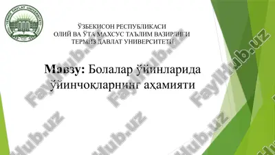 bolalar o'yinlarida o'yinchoqlarning ahamiyati — PPTX