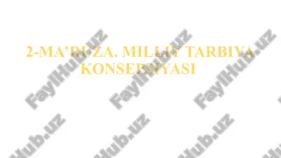 milliy tarbiya konsepsiyasi — PPTX
