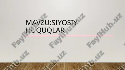 siyosiy huquqlar — PPTX