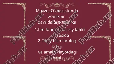 o’zbekistonda xonliklar davrida fan- texnika — PPTX