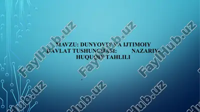 dunyoviy va ijtimoiy davlat tushunshasi: nazariy-huquqiy tahlili — PPTX