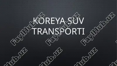 koreya suv transporti — PPTX