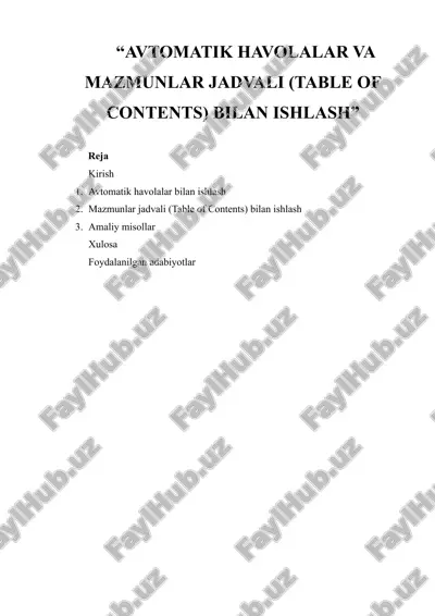 avtomatik havolalar va mazmunlar jadvali (table of contents) bilan ishlash — DOCX