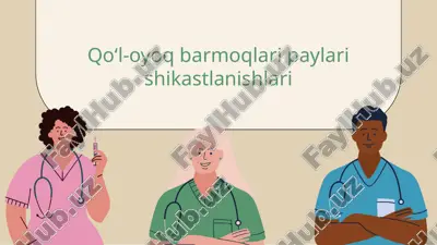 qoʻl-oyoq barmoqlari shikastlanishlari — PPTX