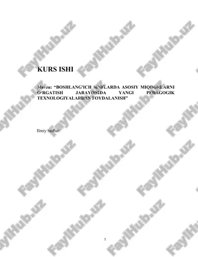 boshlang'ich sinflarda asosiy miqdorlarni o‘rgatish jarayonida yangi pedagogik texnologiyalardan foydalanish — DOCX