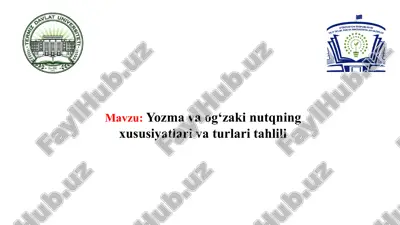 yozmavaog‘zakinutqningxususiyatlarivaturlaritahlili — PPTX