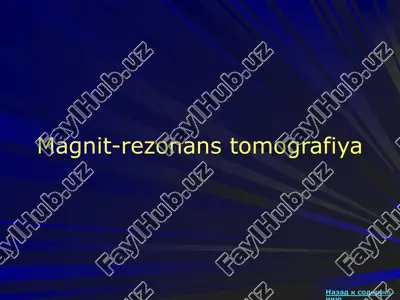 magnit-rezonans tomografiya — PPTX