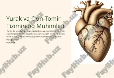 yurak va qon-tomir tizimining muhimligi — PPTX