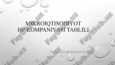 mikroiqtisodiyot hp kompaniyasi tahlili — PPTX
