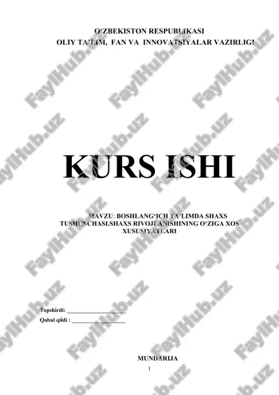 boshlangʻich taʼlimda shaxs tushunchasi.shaxs rivojlanishining oʻziga xos xususiyatlari — DOCX