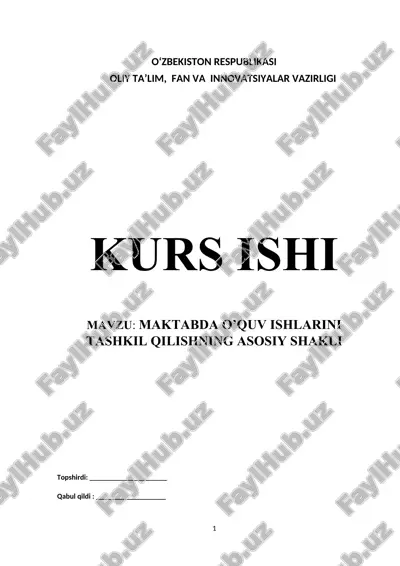 maktabda o’quv ishlarini tashkil qilishning asosiy shakli — DOCX