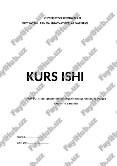 milliy iqtisodiyotni tartibga solishdagi roli xaqida mavjud nazariy va qarashlar — DOCX