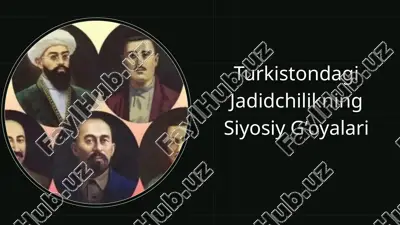 turkistondagi jadidchilikning siyosiy gʻoyalari — PPTX