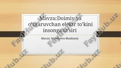 doimiy va o'zgaruvchan elektr to'kini insongata'siri — PPTX