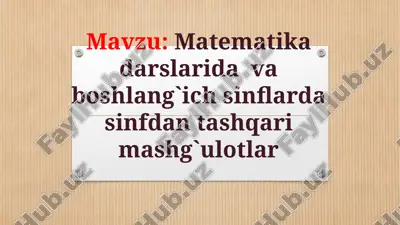 matematika darslari va boshlang'ich sinflar dasturi — PPTX