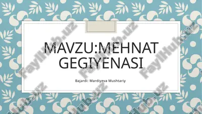 mehnatgegiyenasi — PPTX