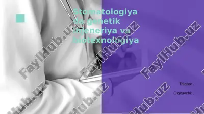 stomatologiyada genetik injeneriya va biotexnologiya — PDF