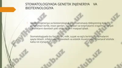 stomatologiyada genetikinjeneriya vabiotexnologiya — PPTX